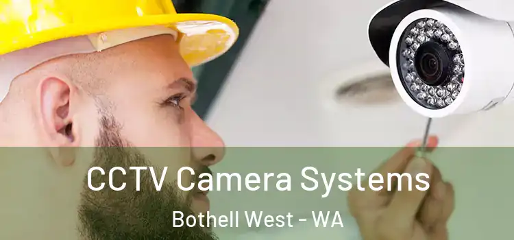 CCTV Camera Systems Bothell West - WA
