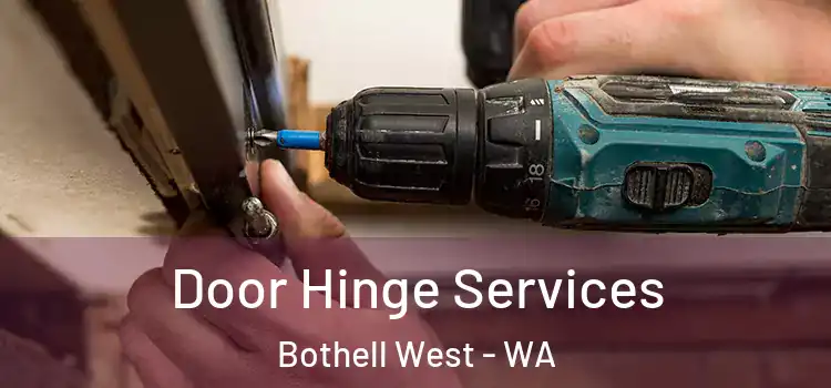 Door Hinge Services Bothell West - WA