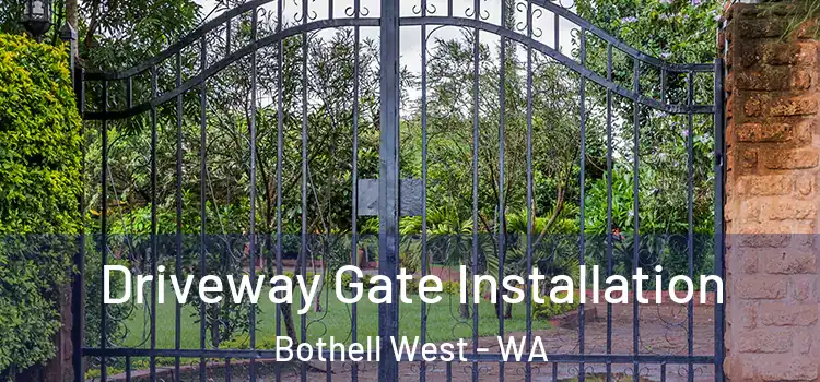 Driveway Gate Installation Bothell West - WA