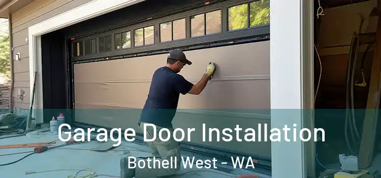  Garage Door Installation Bothell West - WA