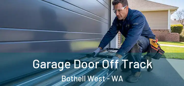  Garage Door Off Track Bothell West - WA