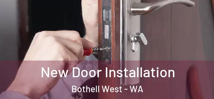 New Door Installation Bothell West - WA